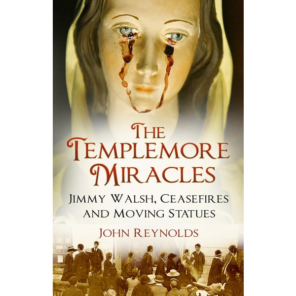 The Templemore Miracles