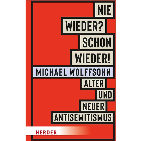 Nie wieder? Schon wieder!