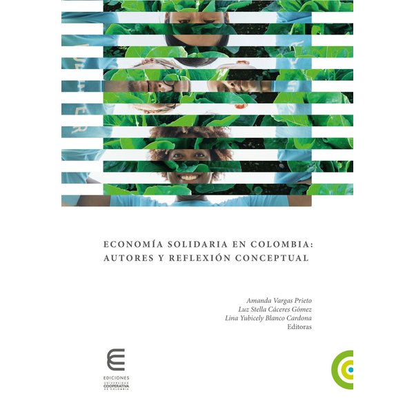 Economía solidaria en Colombia: autores y reflexión conceptual