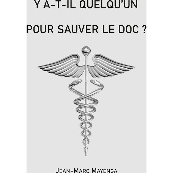 Y a t-il quelqu'un pour sauver le doc ?