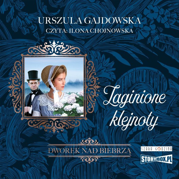 Dworek nad Biebrzą. Zaginione klejnoty