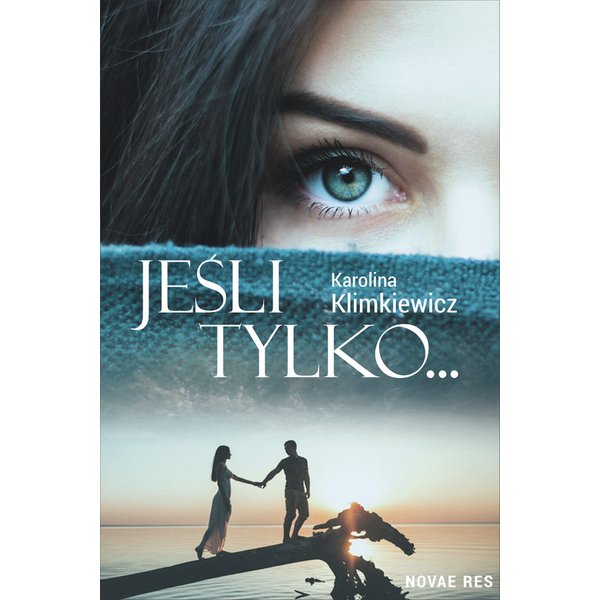 Jeśli tylko...