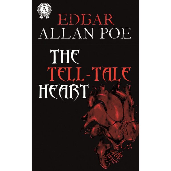 The Tell-Tale Heart