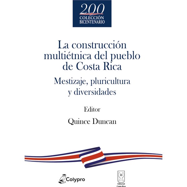 La construcción multiétnica del pueblo de Costa Rica