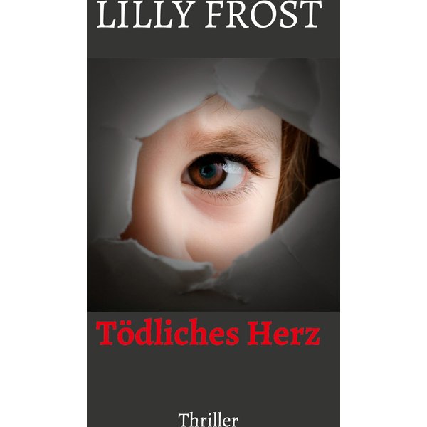 Tödliches Herz