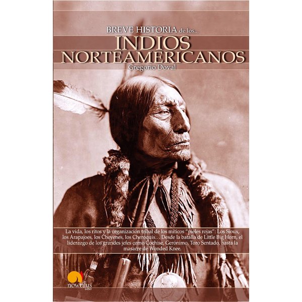 Breve Historia de los Indios Norteamericanos