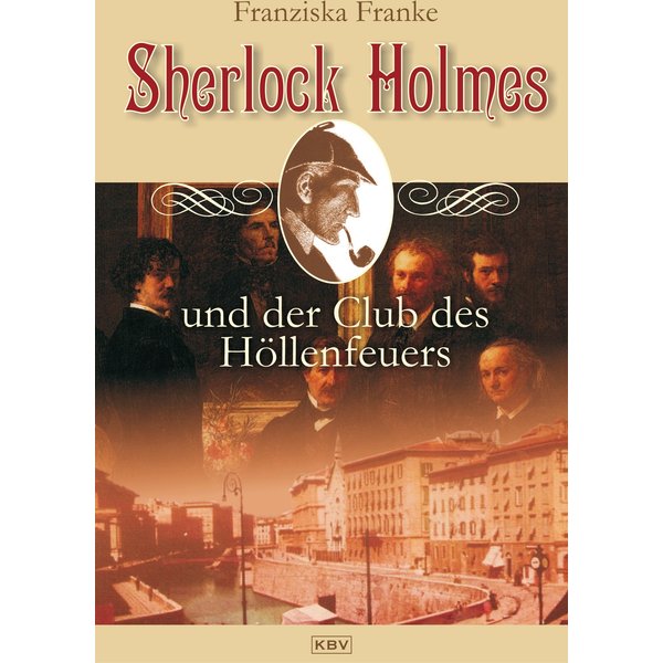 Sherlock Holmes und der Club des Höllenfeuers