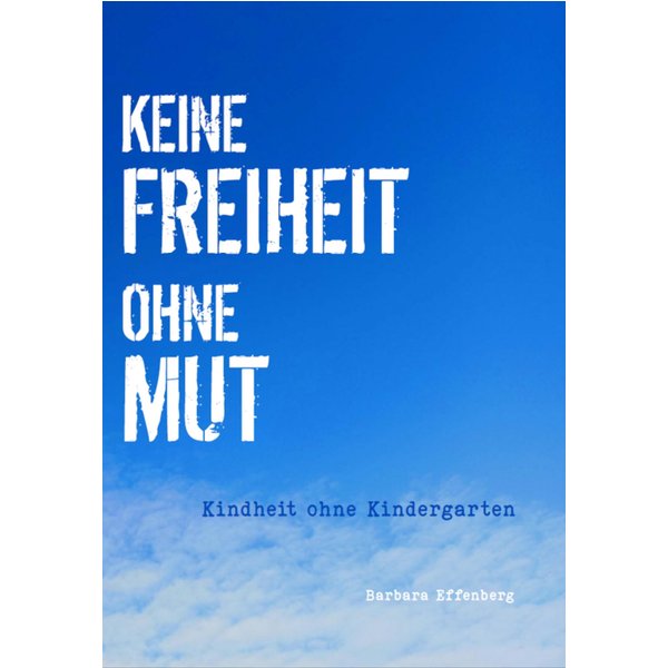 Keine Freiheit ohne Mut