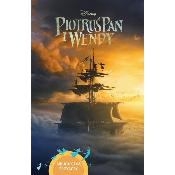 Piotruś Pan i Wendy. Biblioteczka przygody. Disney