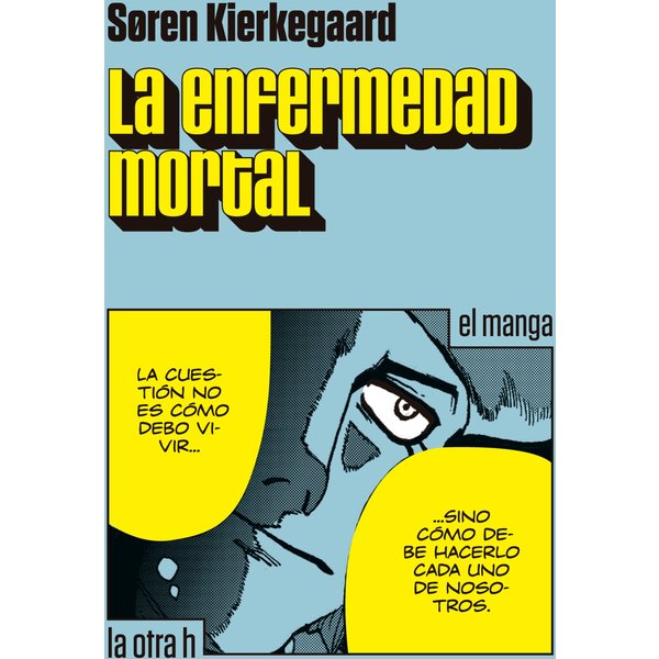 La enfermedad mortal