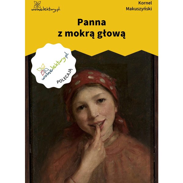 Panna z mokrą głową