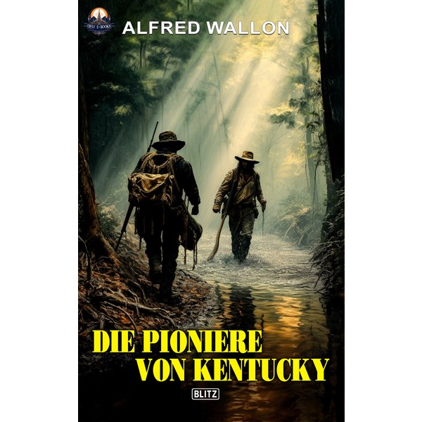Die Pioniere von Kentucky