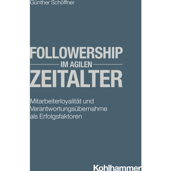 Followership im agilen Zeitalter