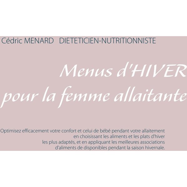 Menus d'hiver pour la femme allaitante