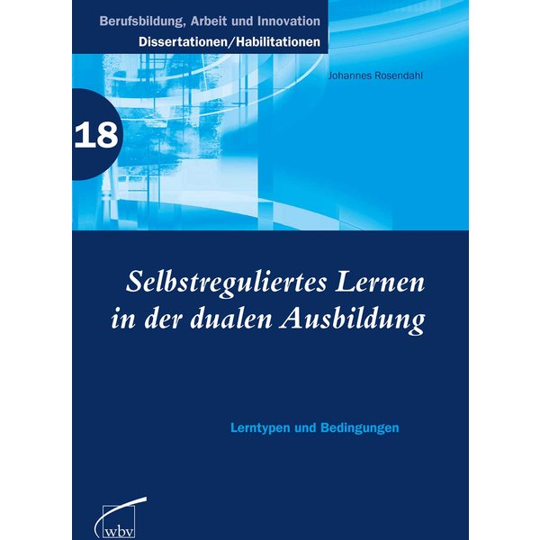 Selbstreguliertes Lernen in der dualen Ausbildung
