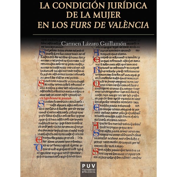 La condición jurídica de la mujer en los Furs de València