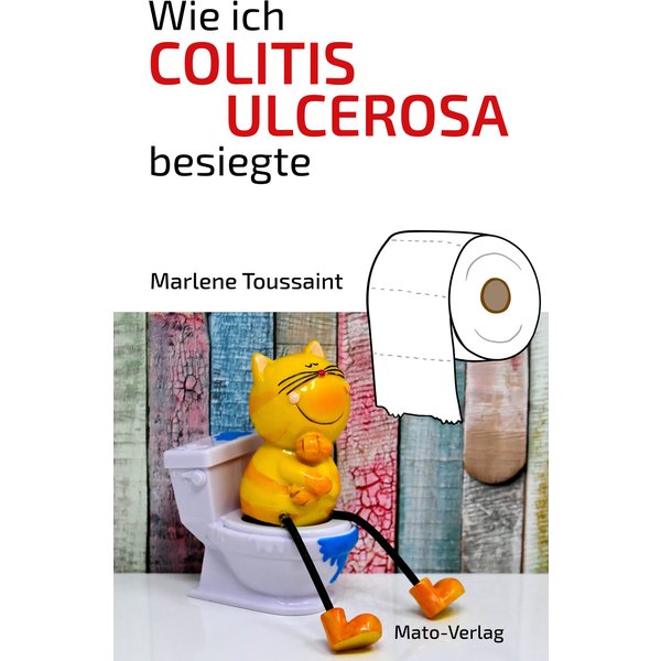 Wie ich Colitis Ulcerosa besiegte