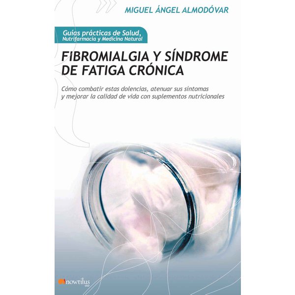 Fibromialgia y síndrome de fatiga crónica