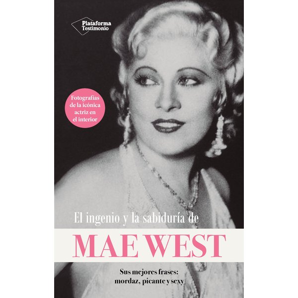 El ingenio y la sabiduría de Mae West