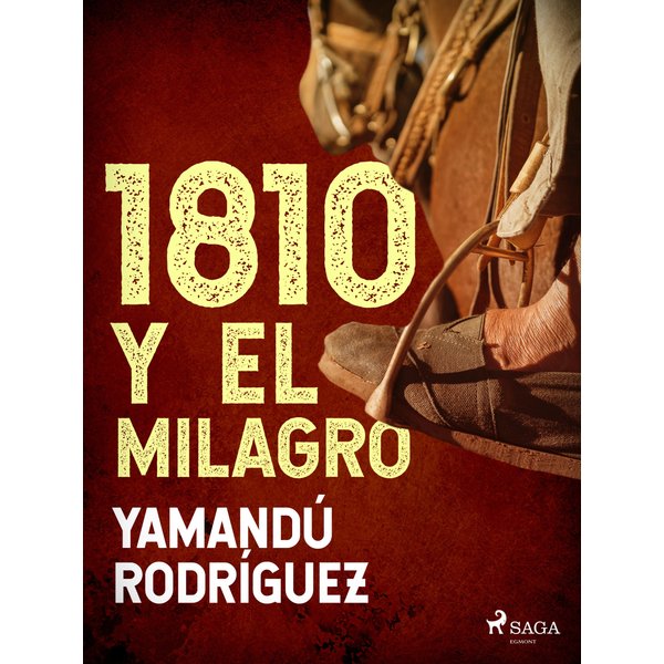 1810 y El milagro