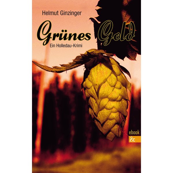 Grünes Gold