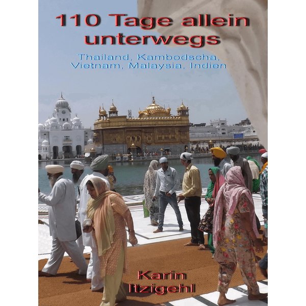 110 Tage allein unterwegs