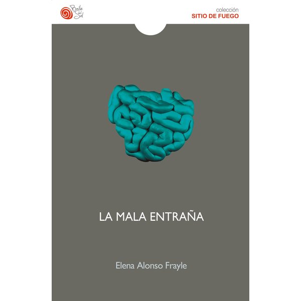 La mala entraña