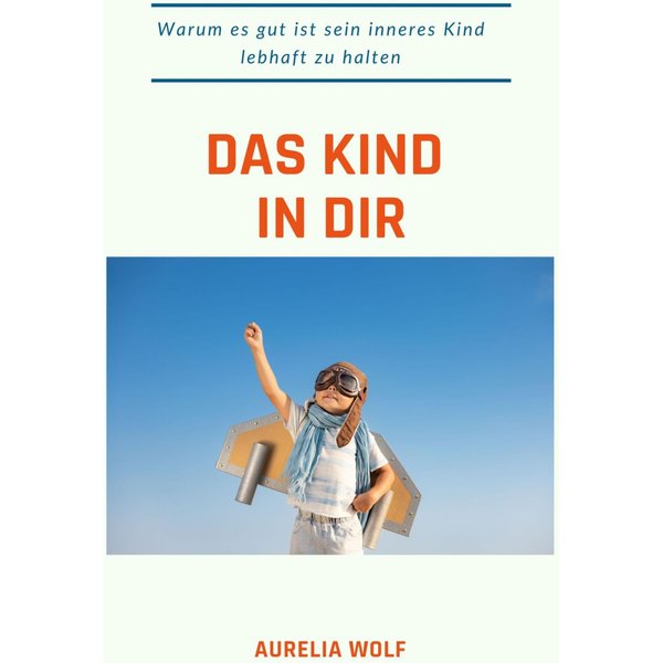 Das Kind in dir