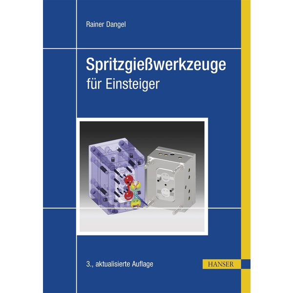 Spritzgießwerkzeuge für Einsteiger