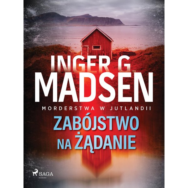 Morderstwa w Jutlandii: Zabójstwo na żądanie