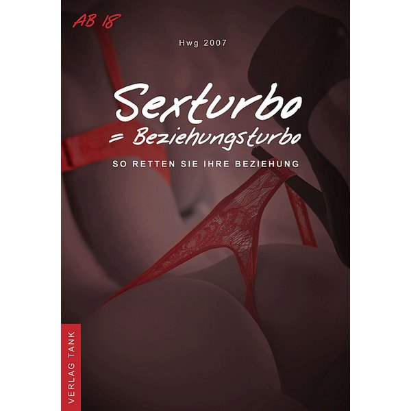 Sexturbo = Beziehungsturbo