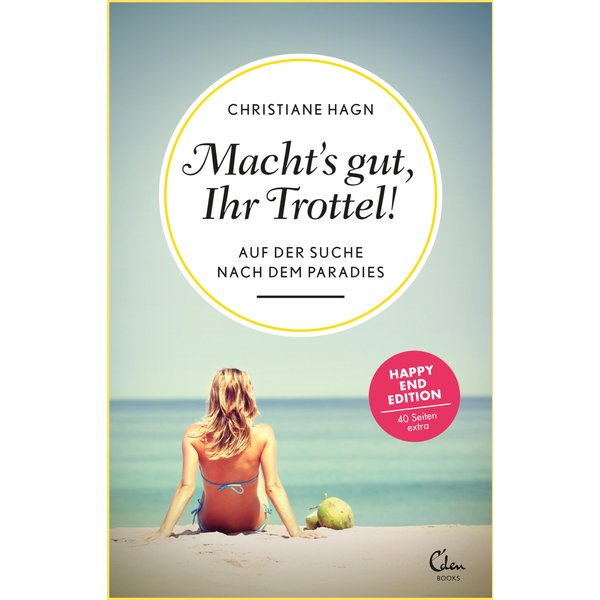 Macht's gut, Ihr Trottel!