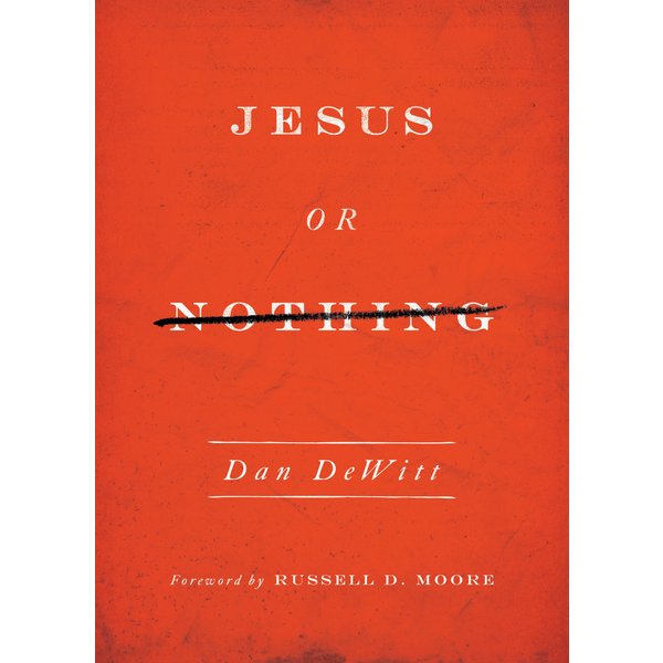 Jesus or Nothing