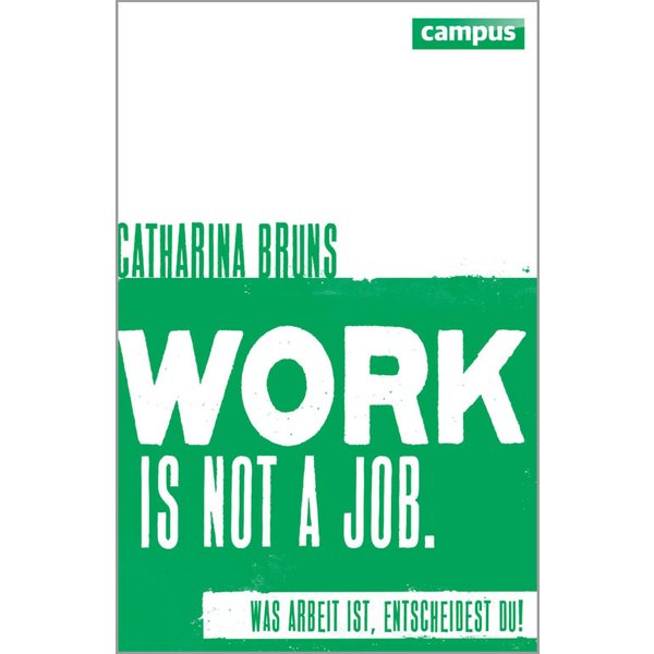 work is not a job