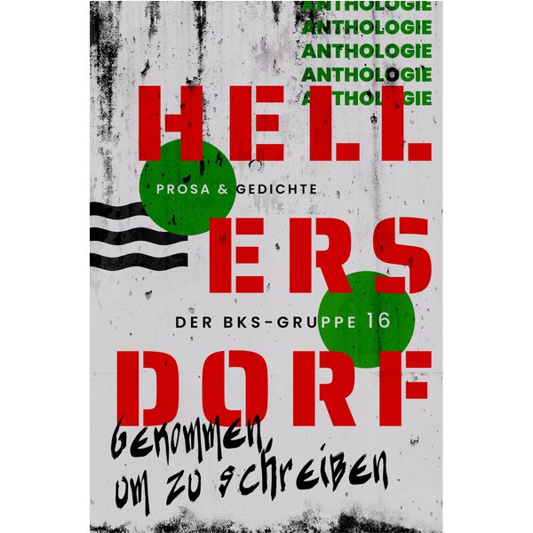 Hellersdorf – Gekommen, um zu schreiben