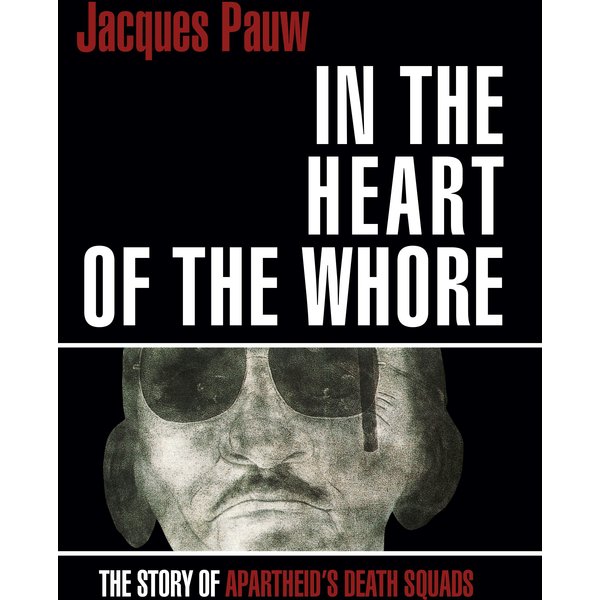 Into the Heart of the Whore
