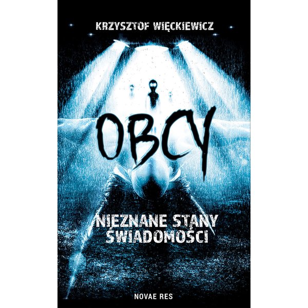 Obcy. Nieznane stany świadomości