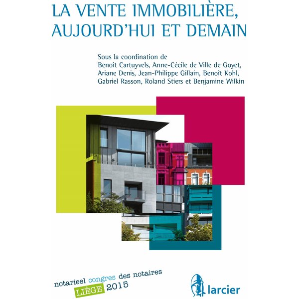 La vente immobilière, aujourd'hui et demain