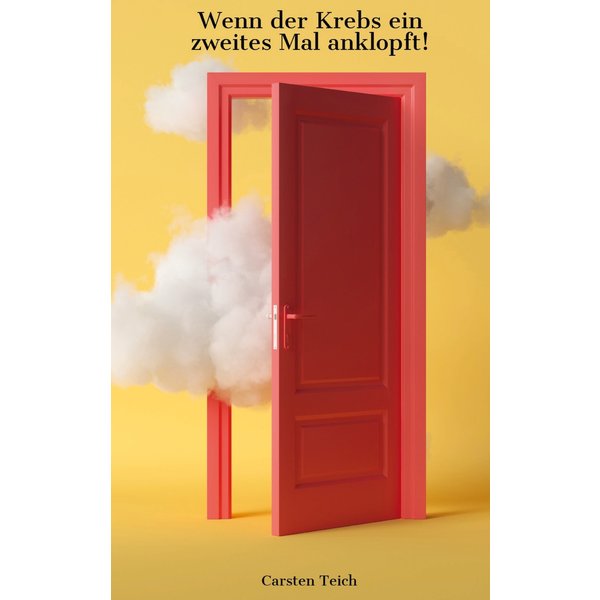 Krebs- Wenn der Krebs ein zweites Mal anklopft