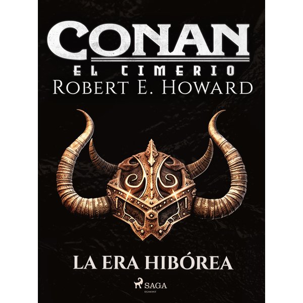 Conan el cimerio - La Era Hibórea
