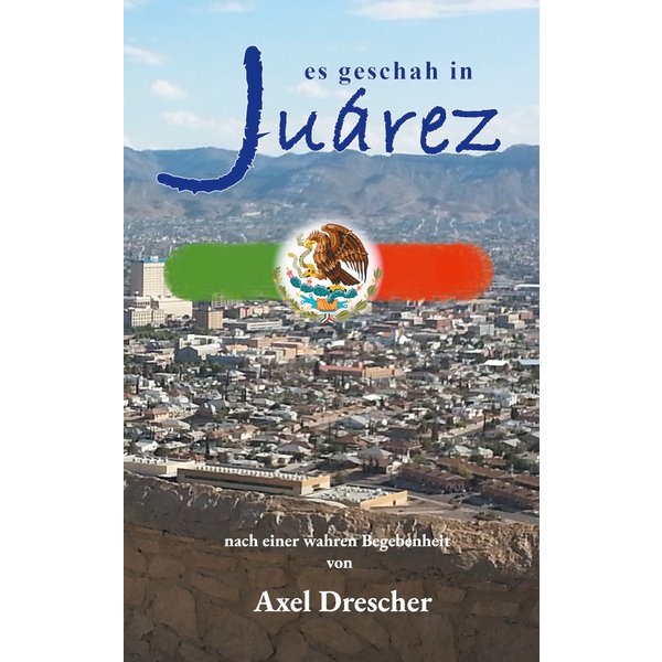 Es geschah in Juárez