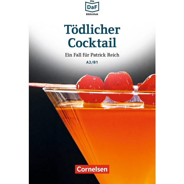Die DaF-Bibliothek / A2/B1 - Tödlicher Cocktail