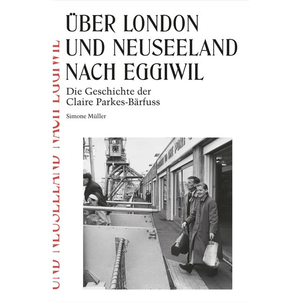 Über London und Neuseeland nach Eggiwil