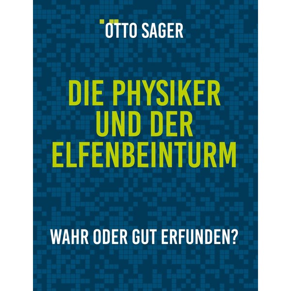 Die Physiker und der Elfenbeinturm