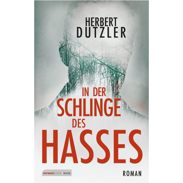 In der Schlinge des Hasses