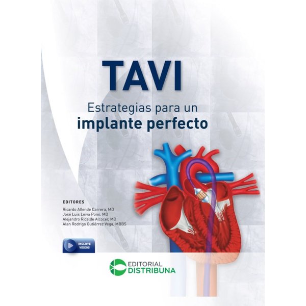 TAVI - Estrategias para un implante perfecto