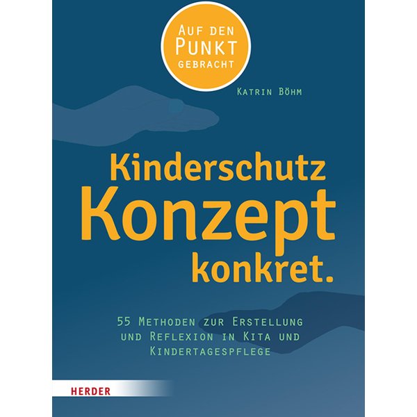 Kinderschutzkonzept konkret.