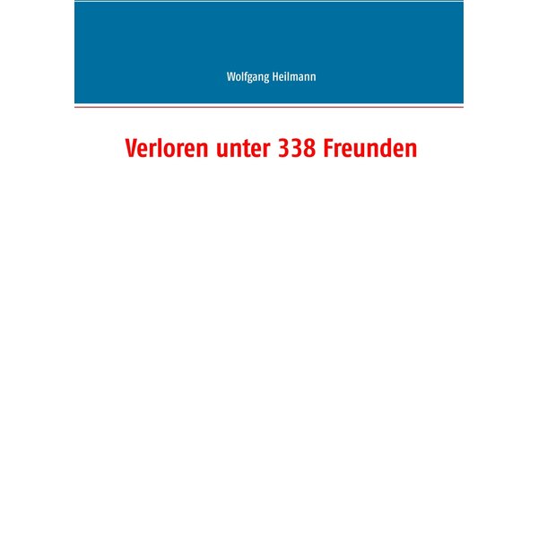 Verloren unter 338 Freunden