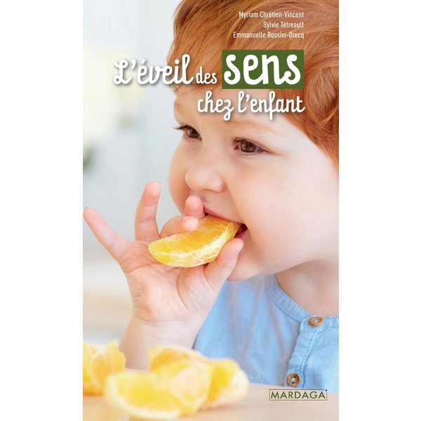 L’éveil des sens chez l'enfant