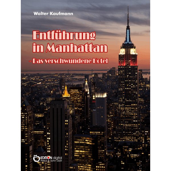 Entführung in Manhattan – Das verschwundene Hotel